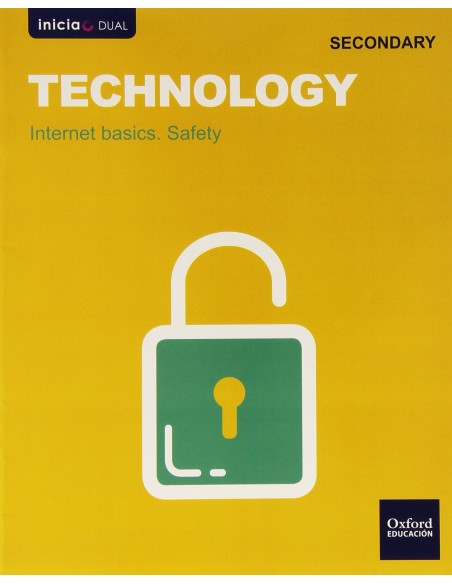 Inicia Dual Technology 1º ESO Internet basics Safety
